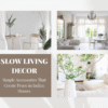 Slow Living Decor for Indian Homes | Simple Ways to Create Peace