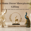 Best Home Decor Showpieces for Gifting: Elegant Gift Ideas for Every Occasion